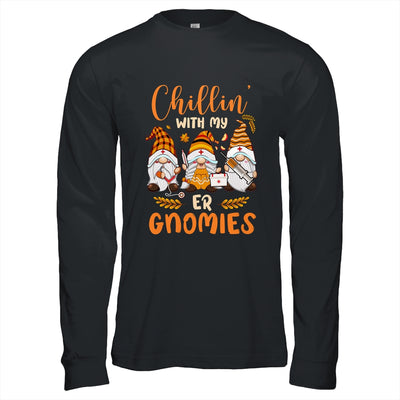 Chillin With My ER Gnomies Nurse Gnome Funny Thanksgiving Shirt & Hoodie | siriusteestore