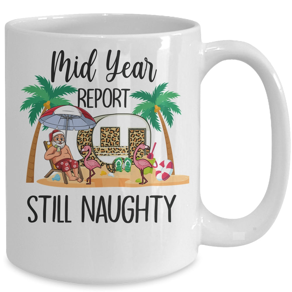 Christmas In July Mid Year Report Still Naughty Santa Mug | siriusteestore