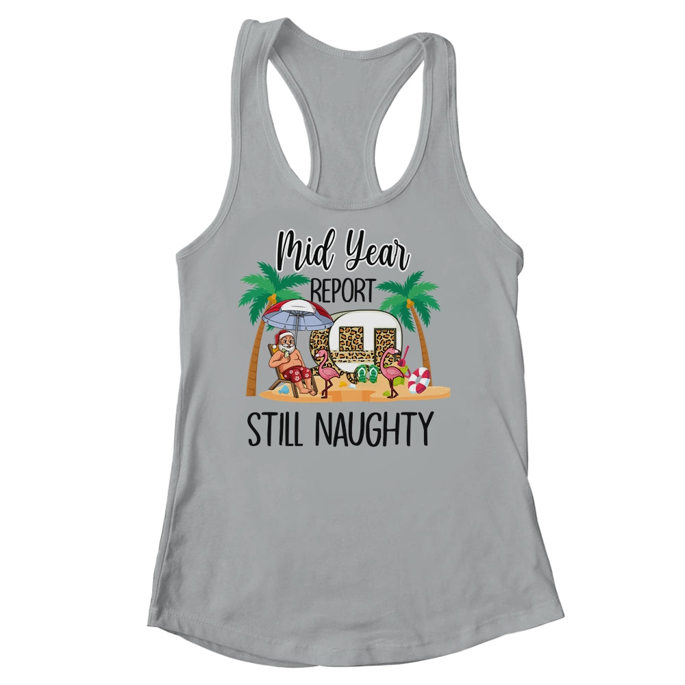 Christmas In July Mid Year Report Still Naughty Santa Shirt & Tank Top | siriusteestore
