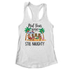 Christmas In July Mid Year Report Still Naughty Santa Shirt & Tank Top | siriusteestore
