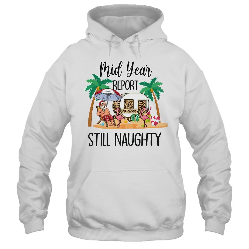 Christmas In July Mid Year Report Still Naughty Santa Shirt & Tank Top | siriusteestore
