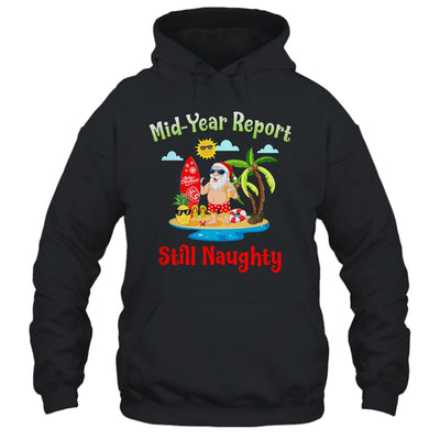 Christmas In July Mid Year Report Still Naughty Santa Summer Shirt & Tank Top | siriusteestore