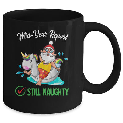 Christmas In July Santa Mid Year Report Still Naughty Mug | siriusteestore