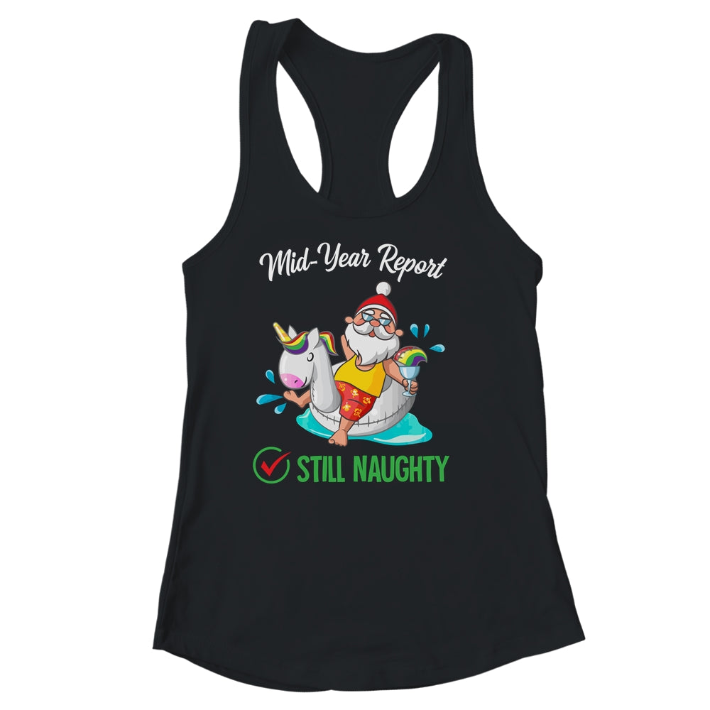 Christmas In July Santa Mid Year Report Still Naughty Shirt & Tank Top | siriusteestore
