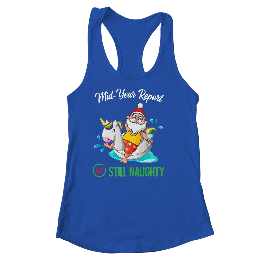 Christmas In July Santa Mid Year Report Still Naughty Shirt & Tank Top | siriusteestore