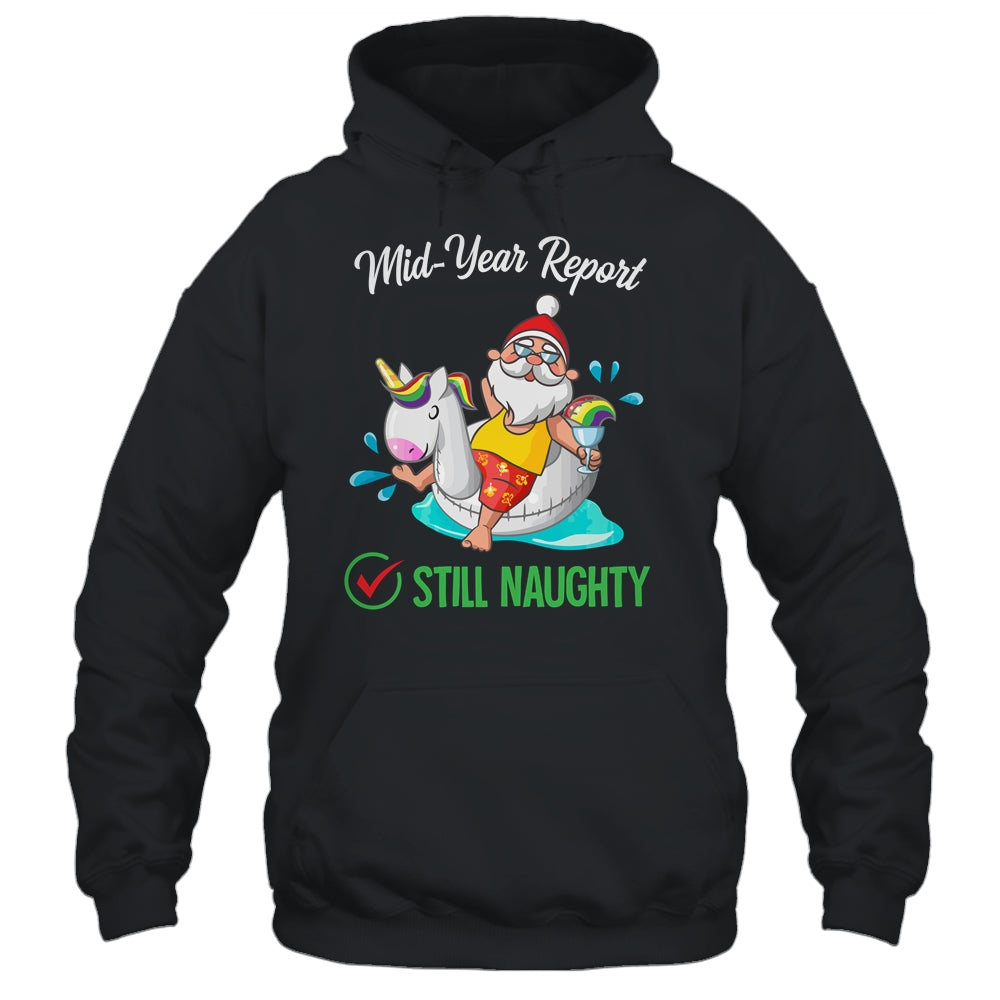 Christmas In July Santa Mid Year Report Still Naughty Shirt & Tank Top | siriusteestore