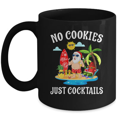 Christmas In July Santa No Cookies Just Cocktails Mug | siriusteestore