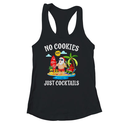 Christmas In July Santa No Cookies Just Cocktails Shirt & Tank Top | siriusteestore