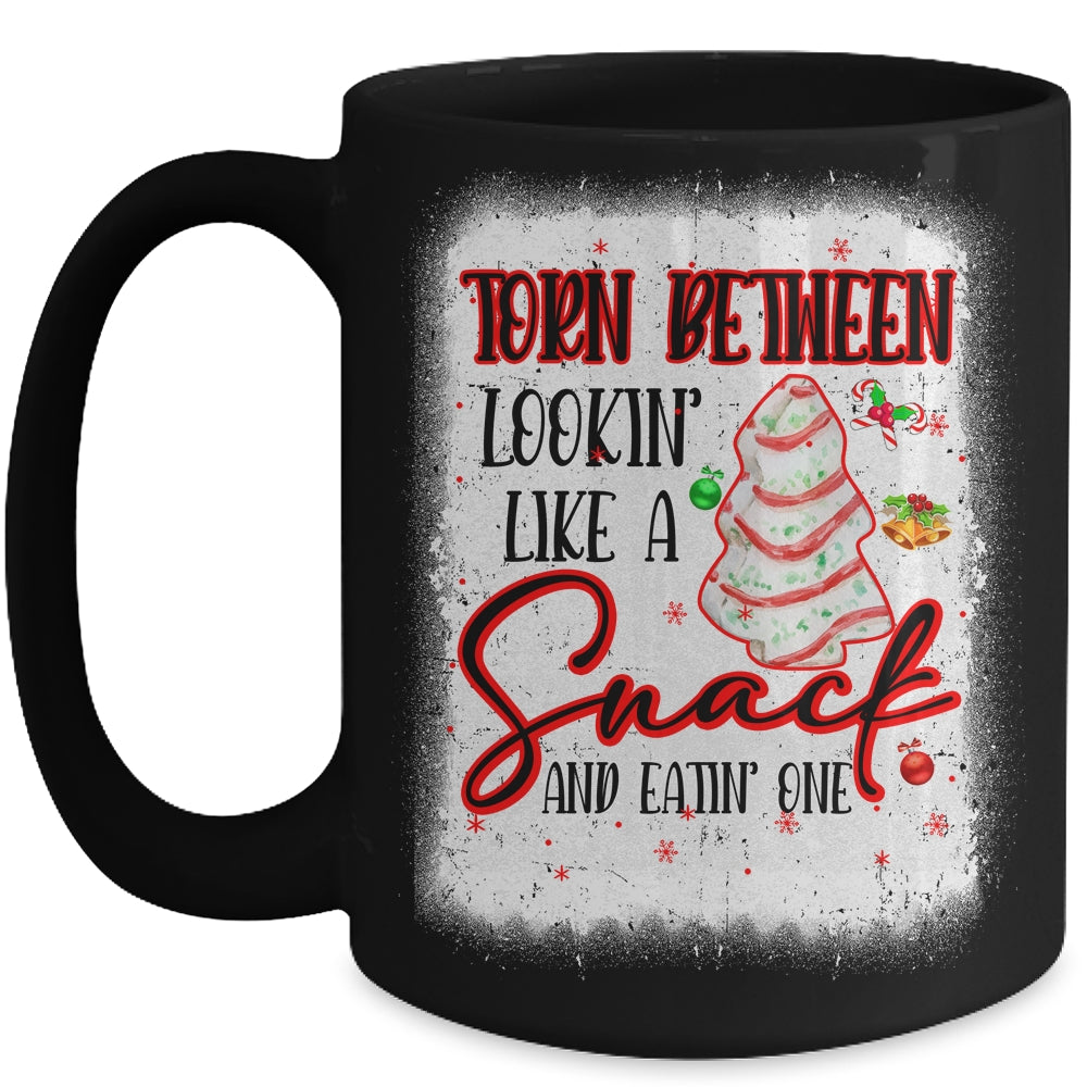 Christmas Torn Between Looking Like A Snack And Eating One Mug | siriusteestore