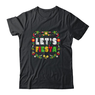 Cinco De Mayo Party Lets Fiesta Mexican For Women Girls Shirt & Hoodie | siriusteestore