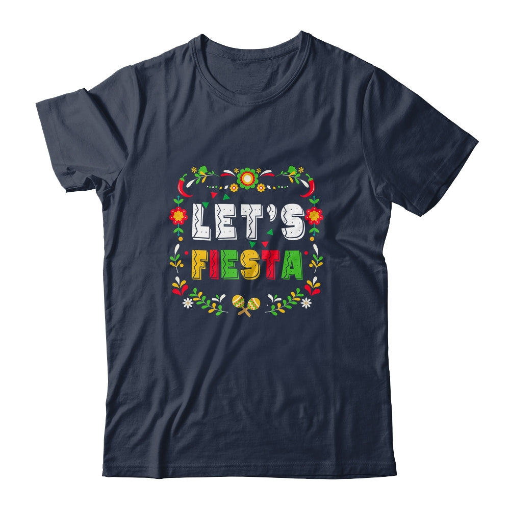 Cinco De Mayo Party Lets Fiesta Mexican For Women Girls Shirt & Hoodie | siriusteestore