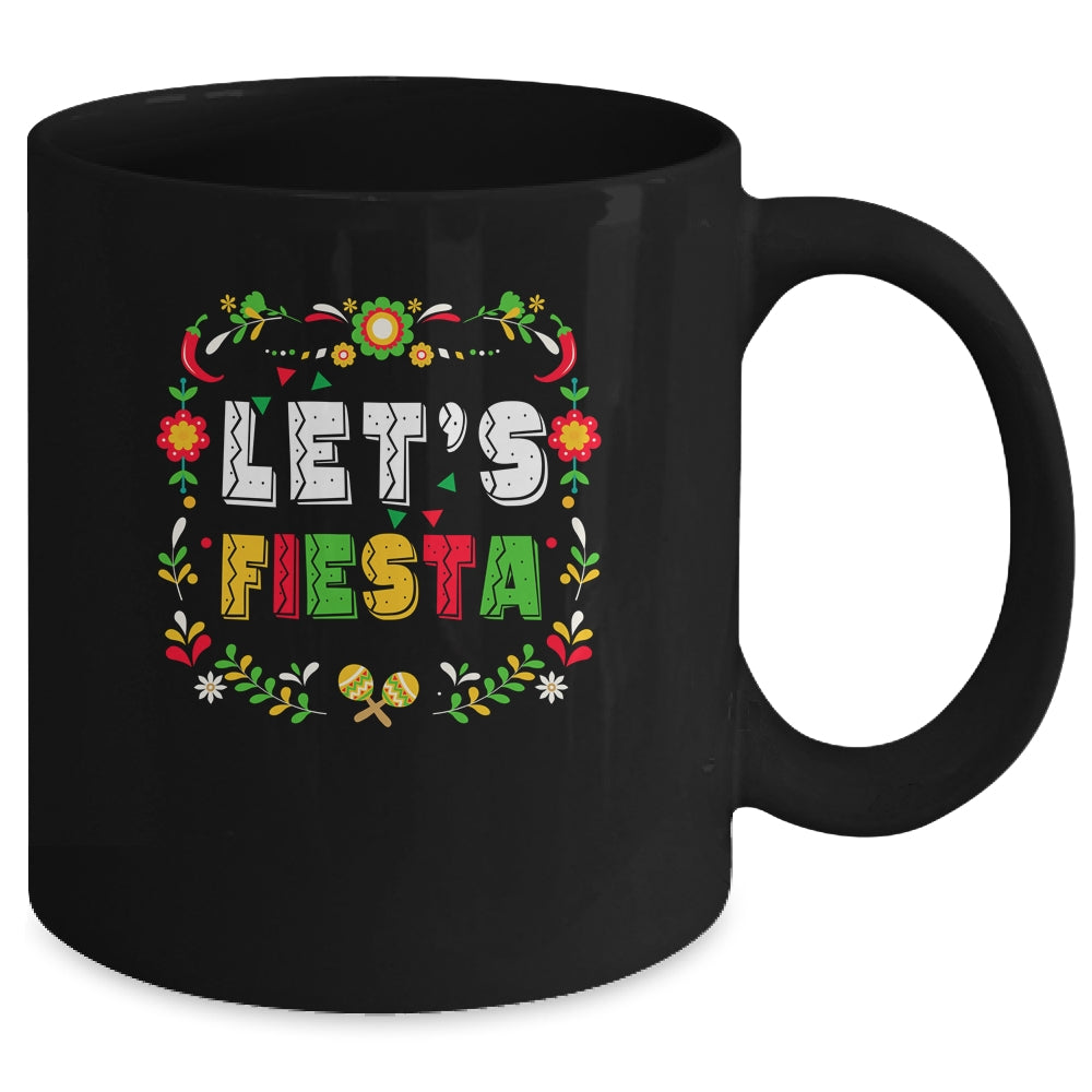 Cinco De Mayo Party Lets Fiesta Mexican For Women Girls Mug | siriusteestore