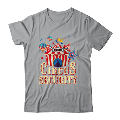 Circus Security Carnival Vintage Themed Party Event Circus Shirt & Hoodie | siriusteestore