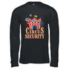 Circus Security Carnival Vintage Themed Party Event Circus Shirt & Hoodie | siriusteestore