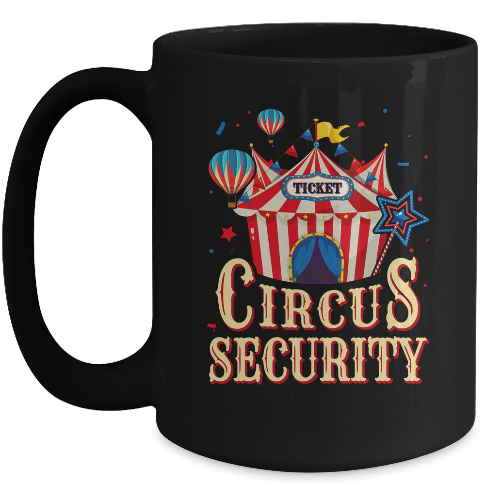 Circus Security Carnival Vintage Themed Party Event Circus Mug | siriusteestore