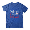 Coffee Is My Valentine Funny Valentine's Day Coffee Lover Shirt & Tank Top | siriusteestore