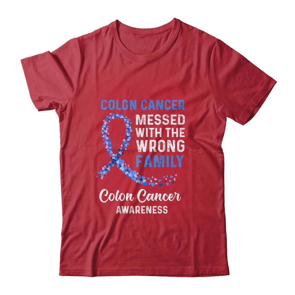 Colon Cancer Awareness Messed With The Wrong Family Support Shirt & Hoodie | siriusteestore