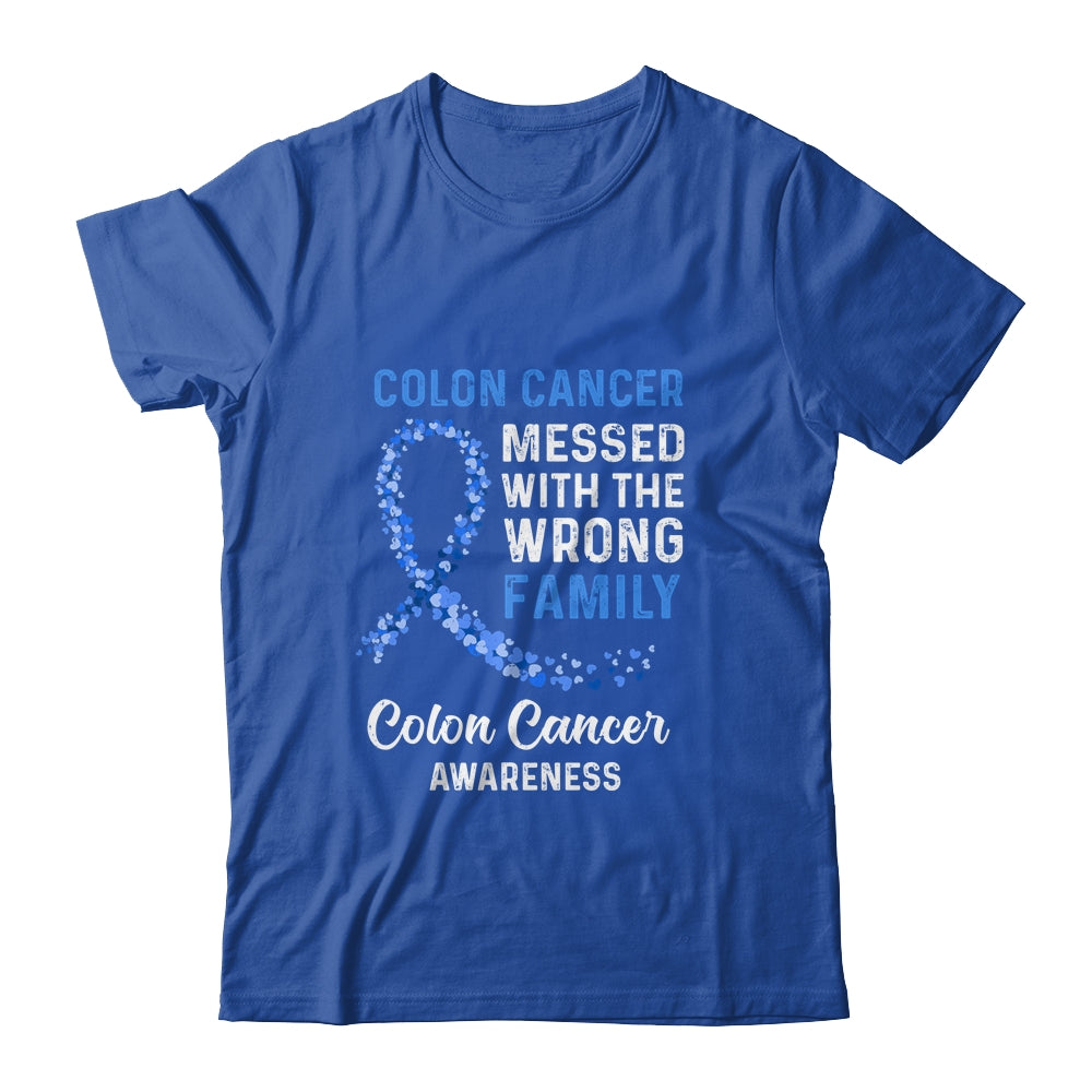 Colon Cancer Awareness Messed With The Wrong Family Support Shirt & Hoodie | siriusteestore