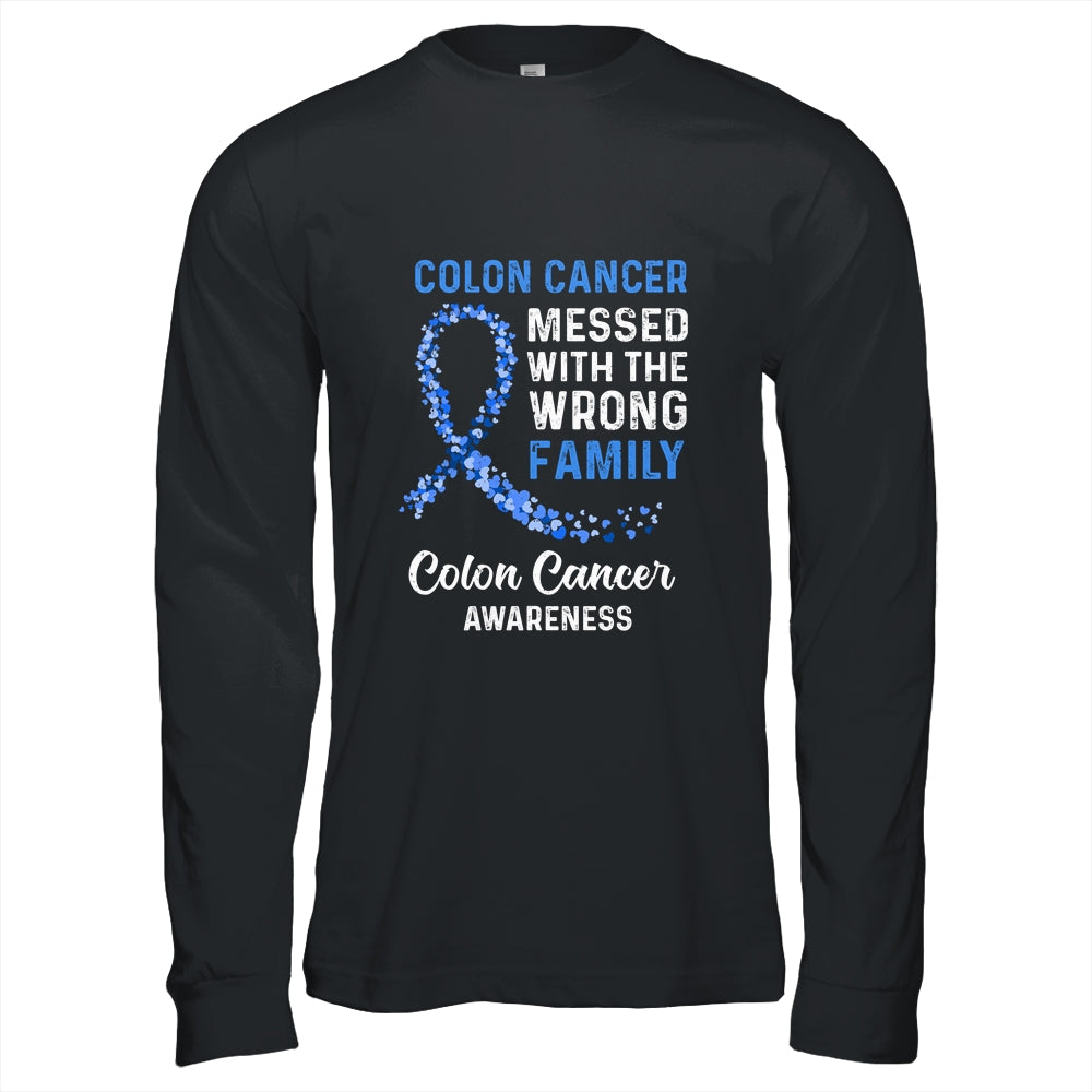 Colon Cancer Awareness Messed With The Wrong Family Support Shirt & Hoodie | siriusteestore