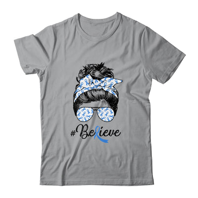 Colon Cancer Awareness Messy Bun Warrior Believe Blue Shirt & Tank Top | siriusteestore