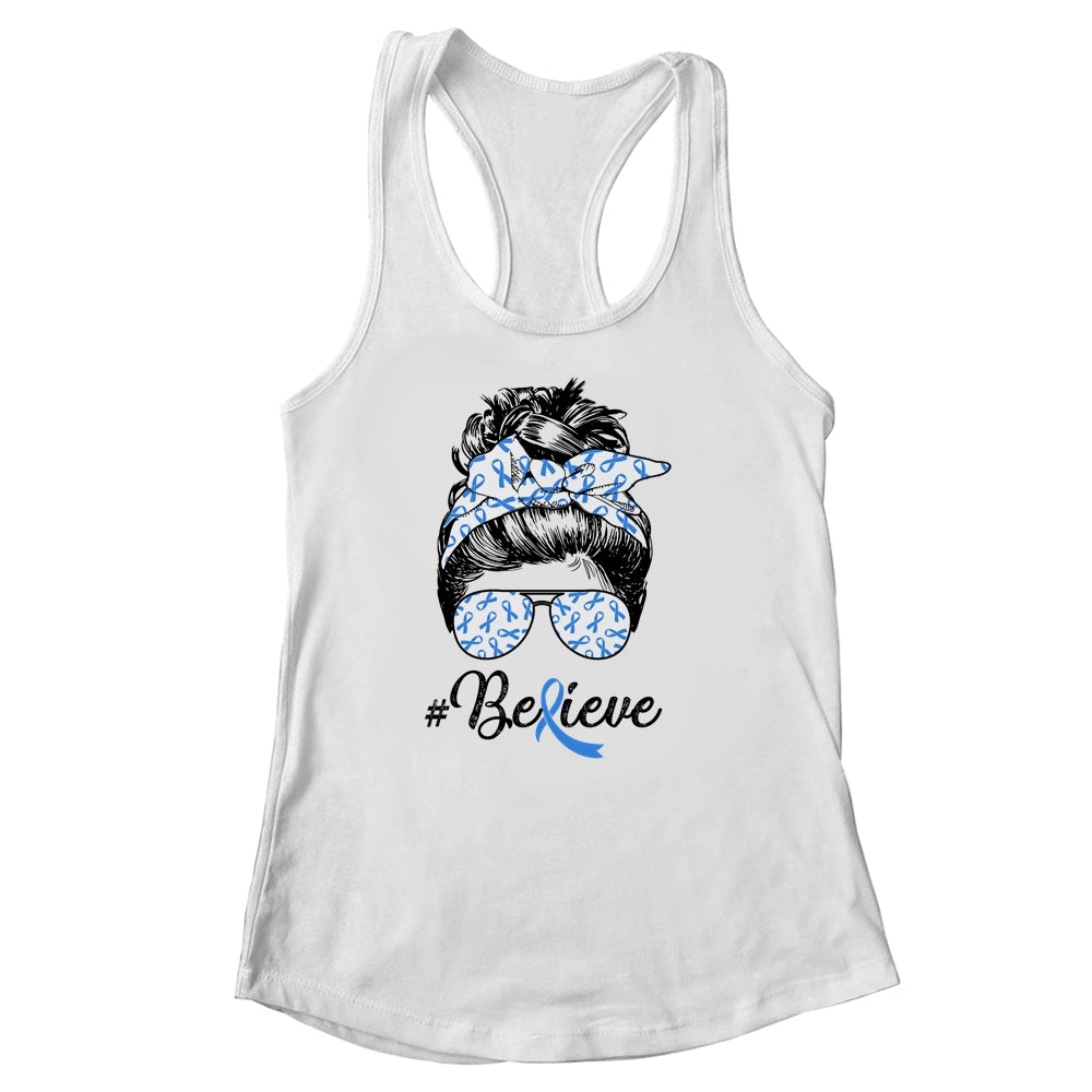 Colon Cancer Awareness Messy Bun Warrior Believe Blue Shirt & Tank Top | siriusteestore
