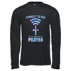 Connect To God The Password Is Prayer Shirt & Hoodie | siriusteestore