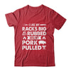 Cool Grilling For Men Women Pork Rub Smoking Bbq Meat Smoker Shirt & Hoodie | siriusteestore