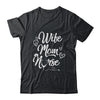 Cool Nurse For Women Mom Wife RN Nurses Medical Nursing CNA Shirt & Hoodie | siriusteestore