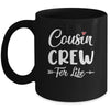 Cousin Crew For Life Mug | siriusteestore