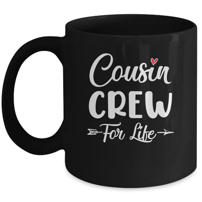 Cousin Crew For Life Mug | siriusteestore