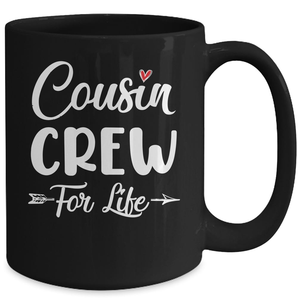 Cousin Crew For Life Mug | siriusteestore
