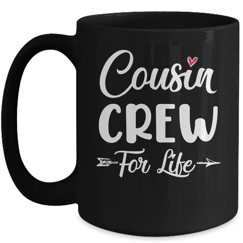 Cousin Crew For Life Mug | siriusteestore