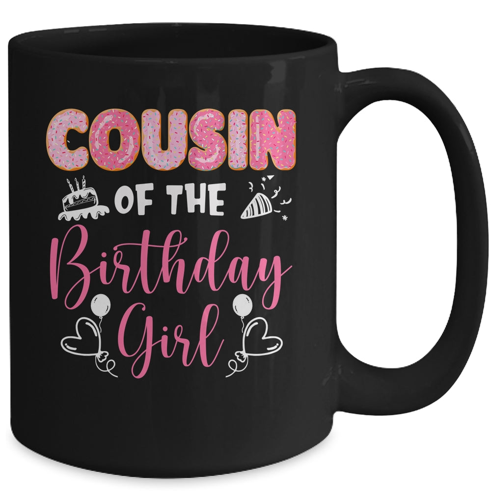 Cousin Of The Birthday Girl Family Donut Birthday Mug | siriusteestore