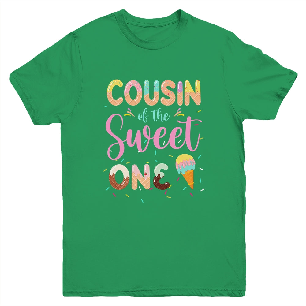 Cousin Of The Sweet One Ice Cream 1st First Birthday Family Youth Shirt | siriusteestore