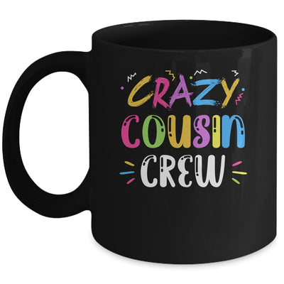 Crazy Cousin Crew Mug | siriusteestore