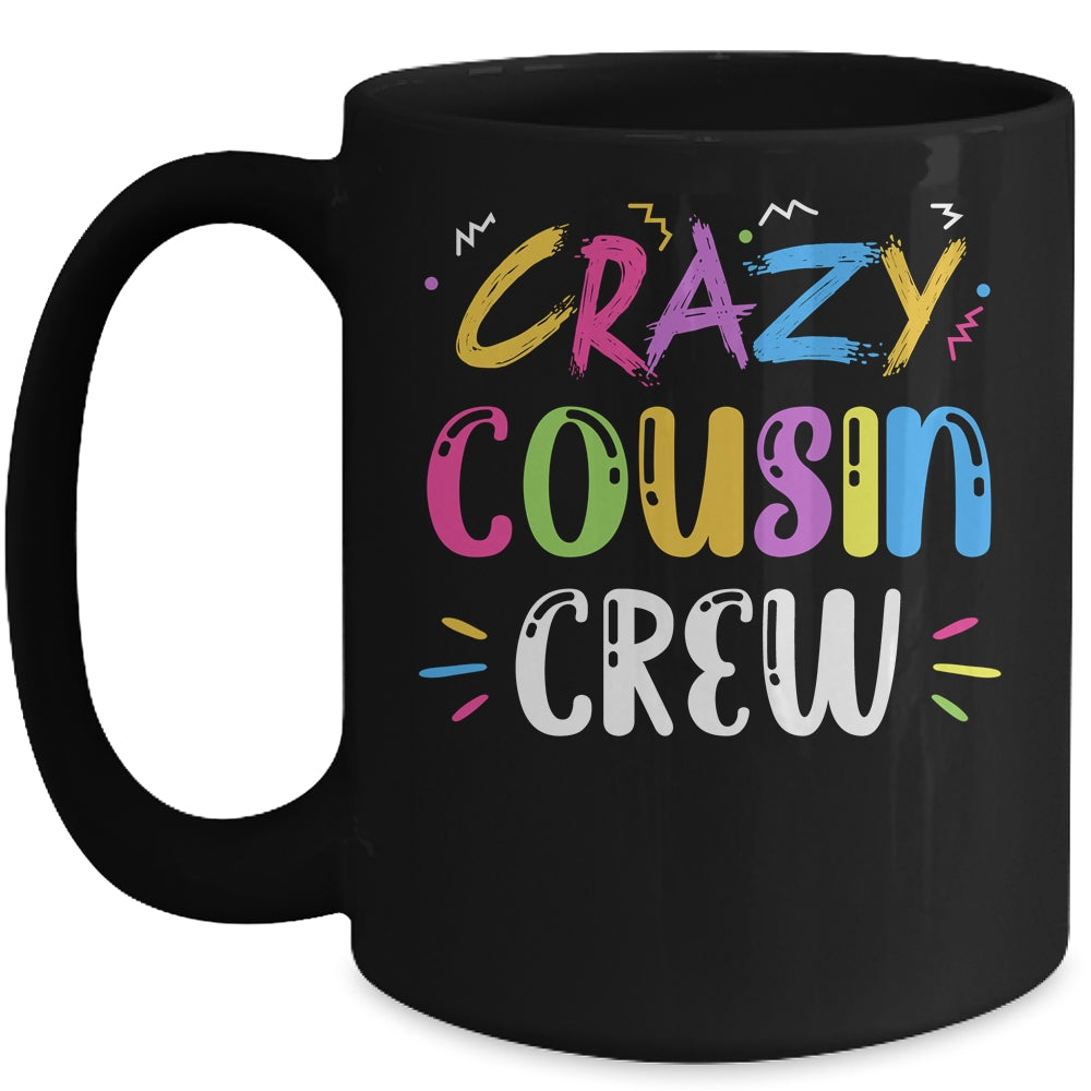 Crazy Cousin Crew Mug | siriusteestore