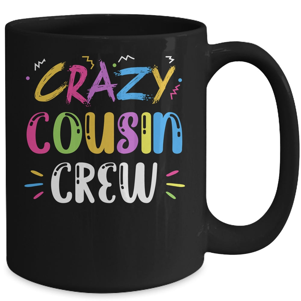 Crazy Cousin Crew Mug | siriusteestore