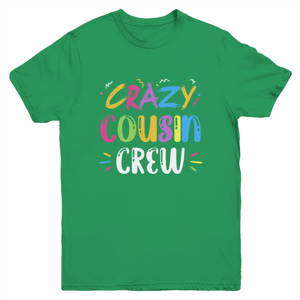 Crazy Cousin Crew Youth Shirt | siriusteestore