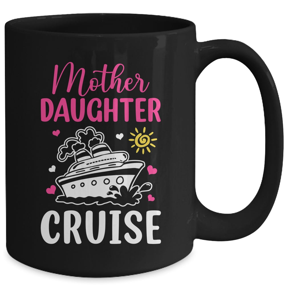 Cruise Trip Mother Daughter Cruise Ship Travelling Traveller Mug | siriusteestore