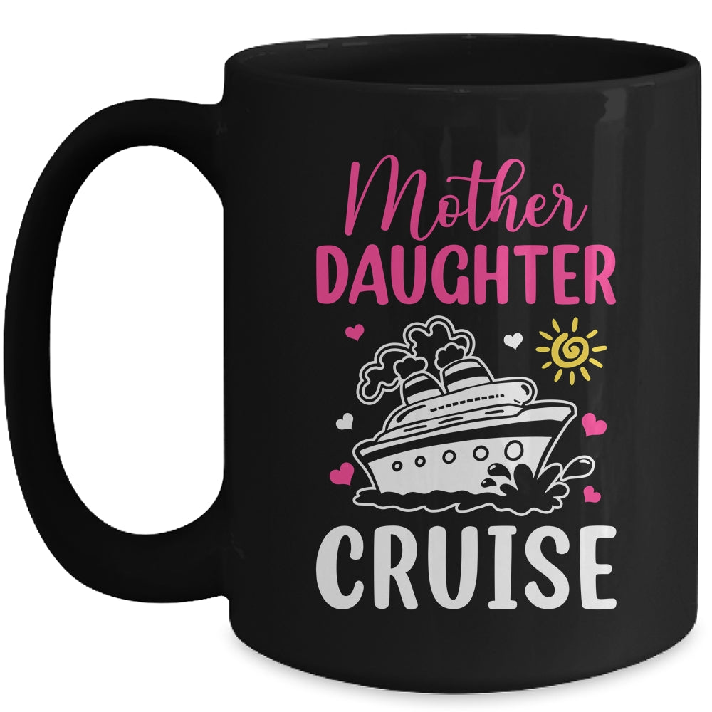 Cruise Trip Mother Daughter Cruise Ship Travelling Traveller Mug | siriusteestore