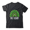 Cute Rainbow Be Kind St Patricks Day Happy Lucky Heart Shirt & Hoodie | siriusteestore