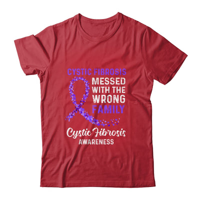 Cystic Fibrosis Awareness Messed With The Wrong Family Support Shirt & Hoodie | siriusteestore