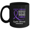 Cystic Fibrosis Awareness Messed With The Wrong Family Support Mug | siriusteestore