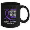 Cystic Fibrosis Awareness Messed With The Wrong Family Support Mug | siriusteestore