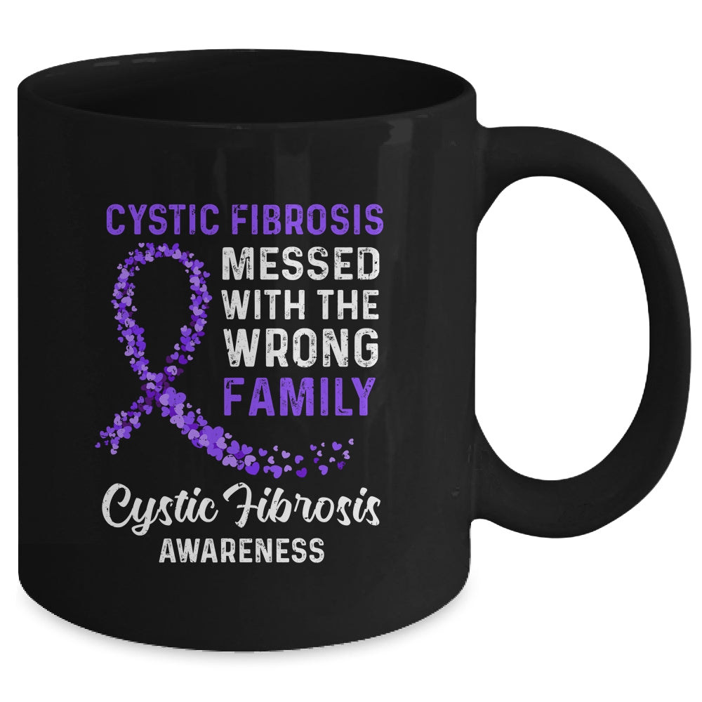 Cystic Fibrosis Awareness Messed With The Wrong Family Support Mug | siriusteestore