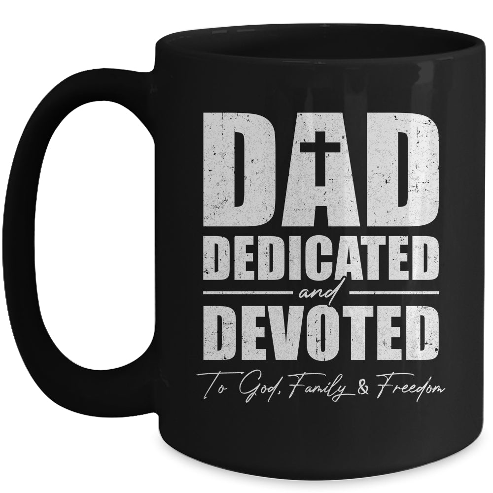 Dad Dedicated And Devoted Happy Fathers Day Mug | siriusteestore