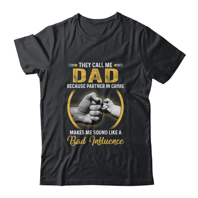 Dad For Men Funny Fathers Day They Call Me Dad Shirt & Hoodie | siriusteestore