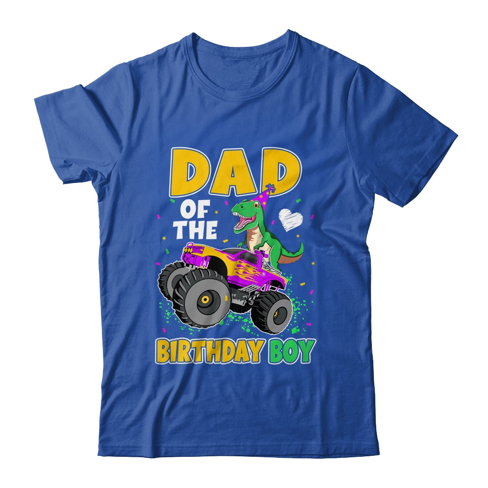 Dad Of The Birthday Boy Dinosaur Monster Truck Birthday Shirt & Hoodie | siriusteestore