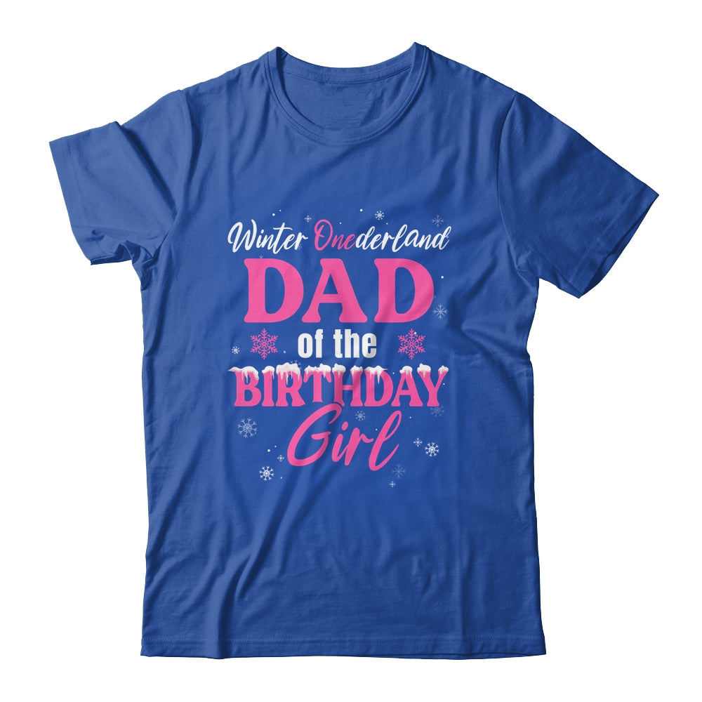 Dad Of The Birthday For Girl Winter Onederland Family Shirt & Hoodie | siriusteestore