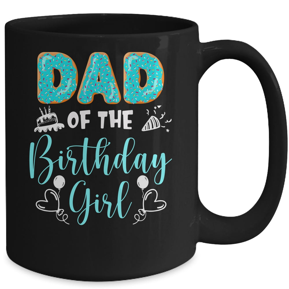 Dad Of The Birthday Girl Family Donut Birthday Mug | siriusteestore